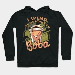 Funny Boba Tea, All My Money Goes to Boba Design Hoodie